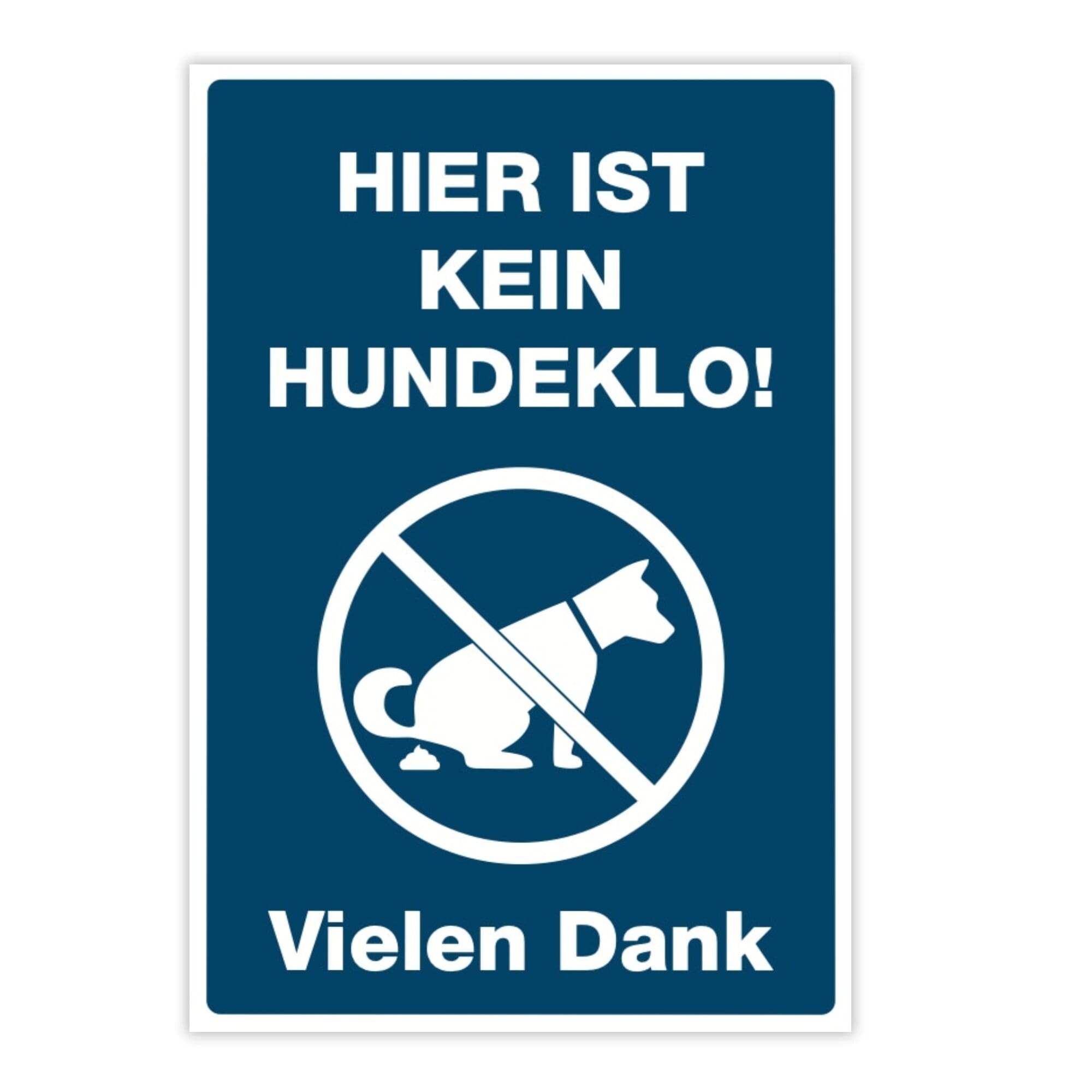 Blauer Aluminium-Schild mit Aufschrift "Hier ist kein Hundeklo! Vielen Dank", 200x300 mm, wetterfest, für Außenbereich