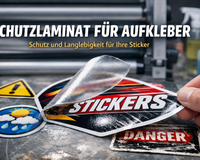 Schutzlaminat für Aufkleber: Der ultimative Guide für Haltbarkeit und Qualität