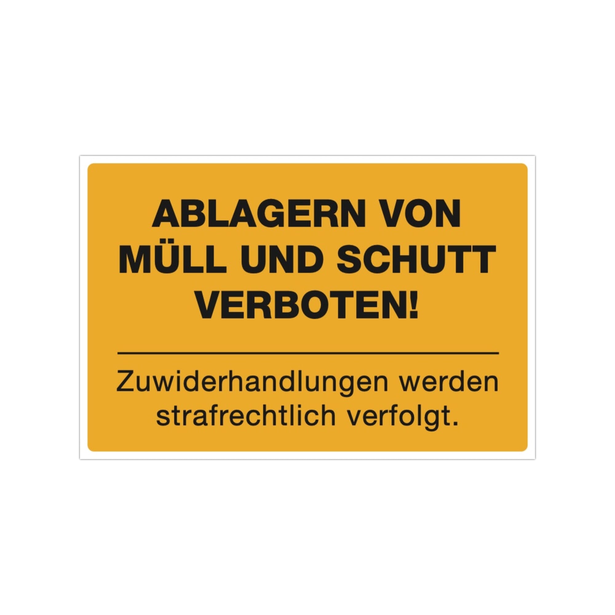 schild aufkleber hinweis müll abfall entsorgung ordnung müllplatz sperrmüll verbot strafe schutt bauschutt polizei miethaus haus wohnheim