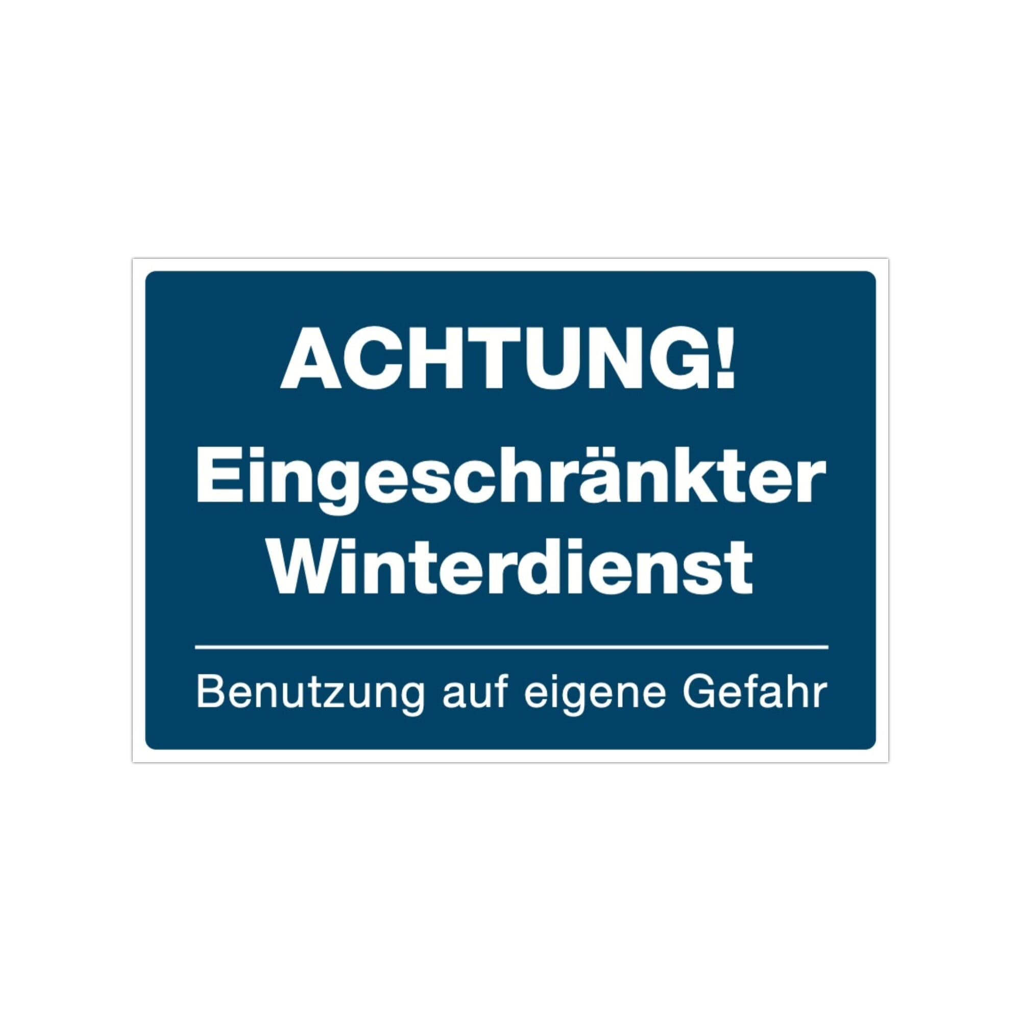 Drei signalblaue Aufkleber "Achtung Eingeschränkter Winterdienst" 300x200 mm auf glatter Oberfläche, wetterfest und gut sichtbar.